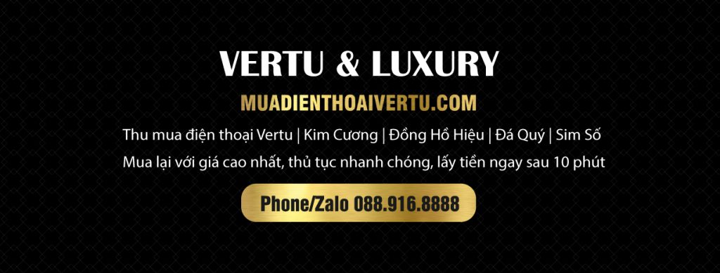 thu mua điện thoại vertu